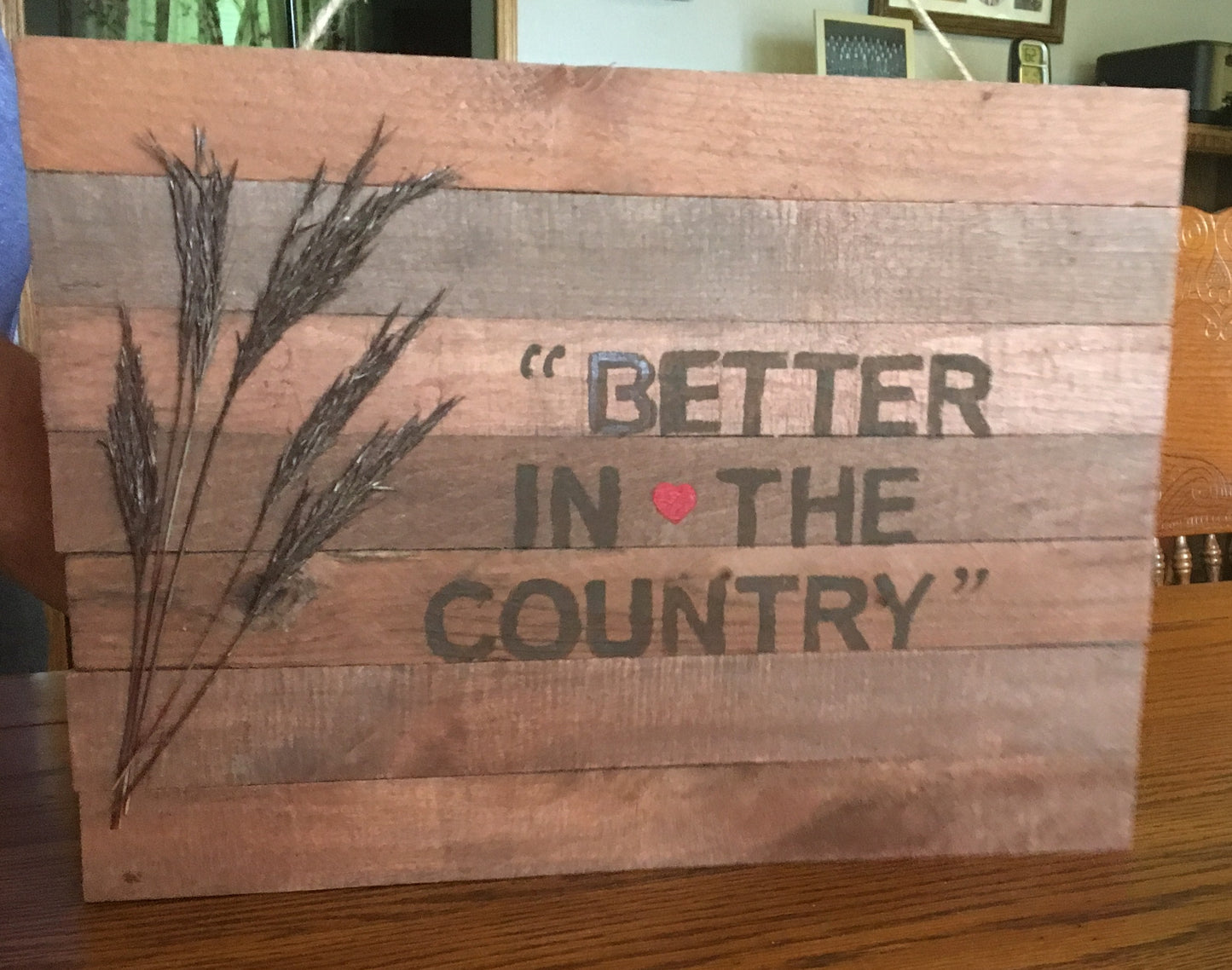 Pallet sign Better In the Country