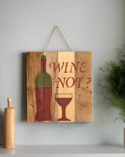 wine not sign hanging