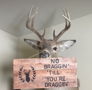 hunting inspiration sign on deer nose