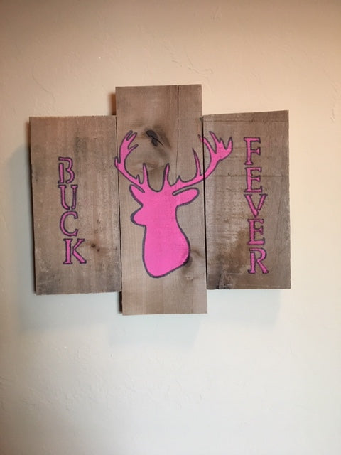 Buck Fever Ladies pallet sign