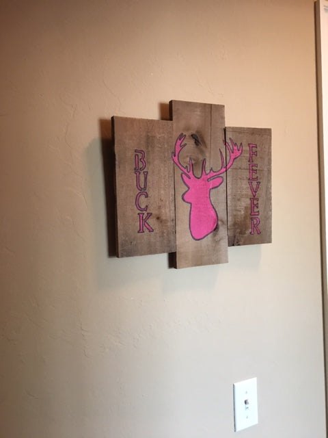 Buck Fever Ladies pallet sign