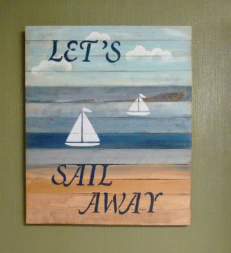 Sail Away pallet sign for hanging