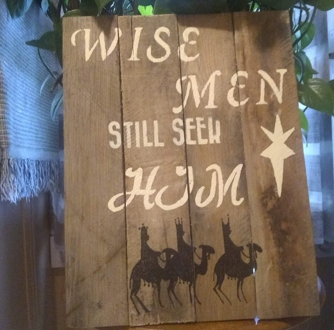 wise men pallet sign
